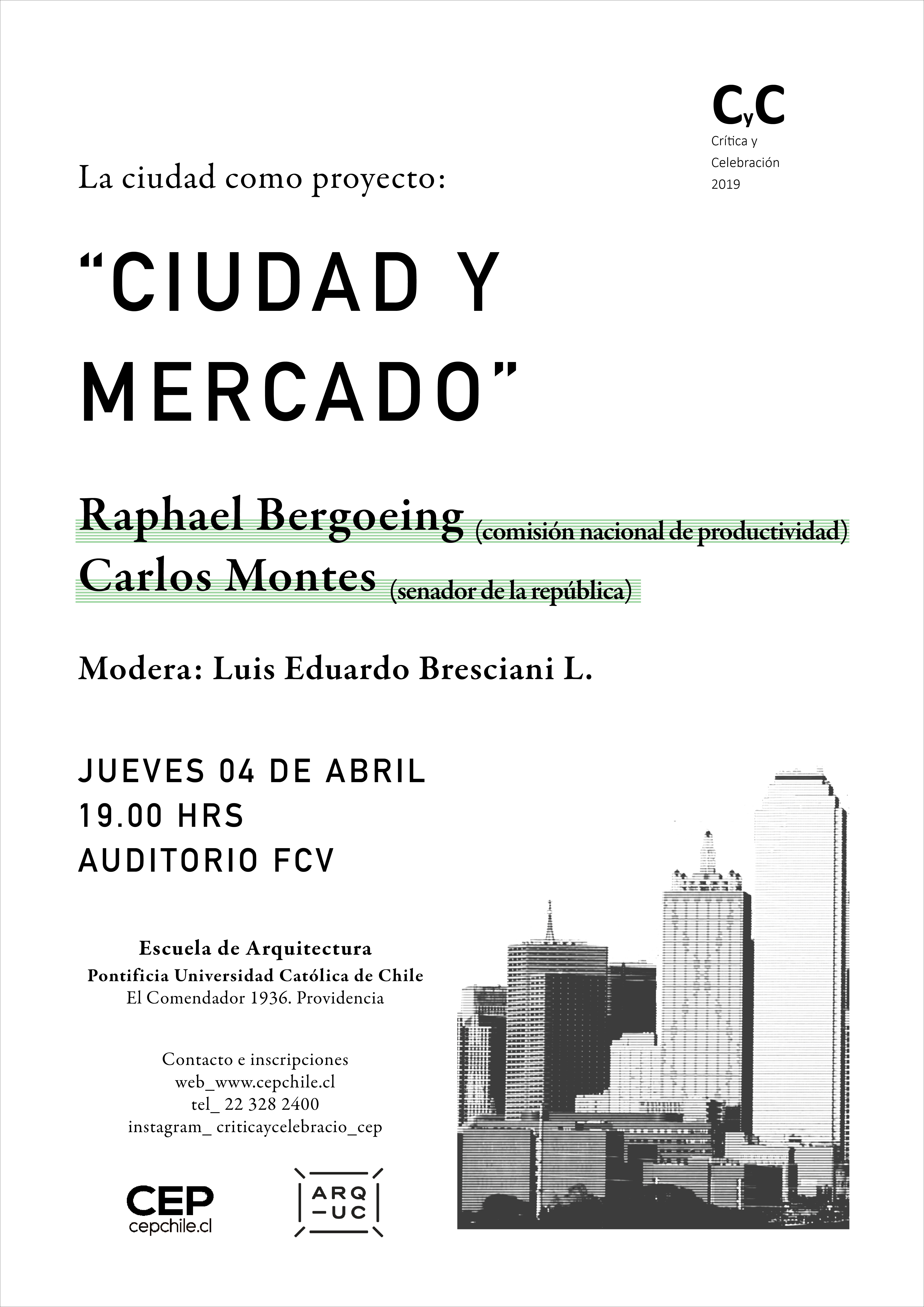 19-04-04_Ciclo_La_ciudad_como_proyecto._Ciudad_y_Mercado_EARQ_UC__CEP_afiche2.jpg