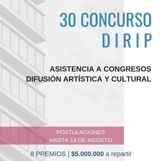 19-07-31_30_CONCURSO_DIRIP_Apoyo_a_la_participacion_en_Congresos_Internacionales_y_Difusion_Artistica_y_Cultural.png